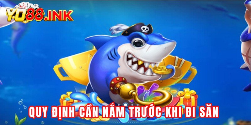 Quy định cần nắm trước khi đi săn 