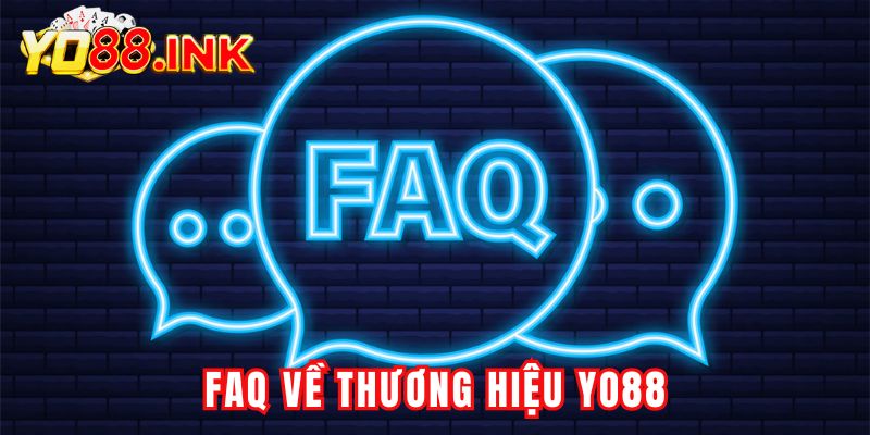 Hỏi - Đáp chi tiết về thương hiệu Yo88