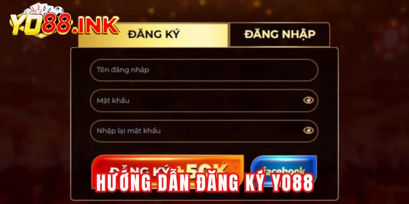 Hướng dẫn đăng ký Yo88 nhanh cho tân binh