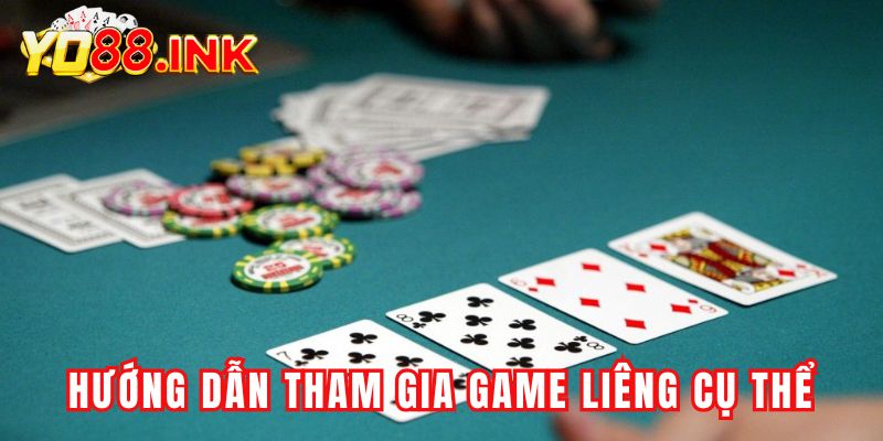 Hướng dẫn tham gia game liêng cụ thể